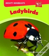 Mighty Minibeasts: Ladybirds