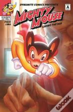 Mighty Mouse Volume 1: Saving The Day