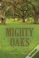 Mighty Oaks