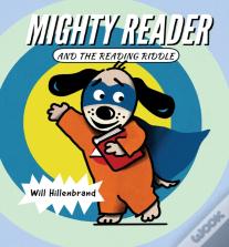 Mighty Reader And The Reading Riddle