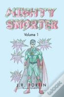 Mighty Snorter Volume 1