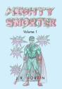 Mighty Snorter Volume 1 - Preview
