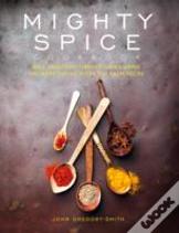 Mighty Spice Cookbook