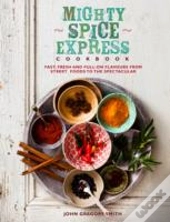 Mighty Spice Express Cookbook