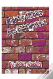 Mighty Thinks For Kiddiwinks!