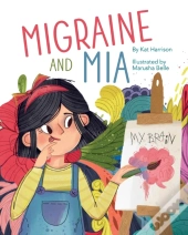 Migraine And Mia