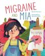Migraine And Mia - Preview