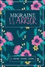 Migraine Warrior - Preview