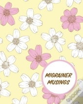 Migrainer Musings