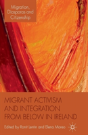 Migrant Activism And Integration From Below In Ireland - Preview