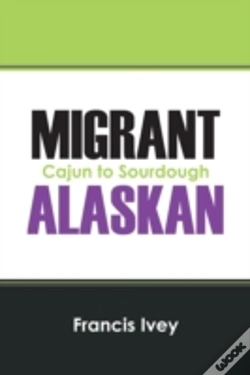 Capa do artigo Migrant Alaskan: Cajun To Sourdough