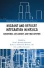 Migrant And Refugee Integration In Mexico - Preview