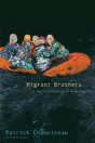 Migrant Brothers - Preview