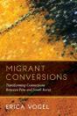 Migrant Conversions - Preview