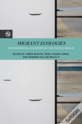 Migrant Ecologies