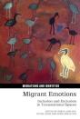 Migrant Emotions - Preview