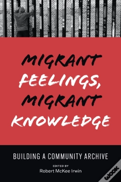Capa do artigo Migrant Feelings, Migrant Knowledge