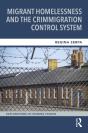 Migrant Homelessness And The Crimmigration Control System - Preview