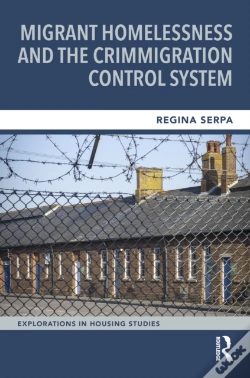 Capa do artigo Migrant Homelessness And The Crimmigration Control System