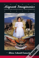 Migrant Imaginaries