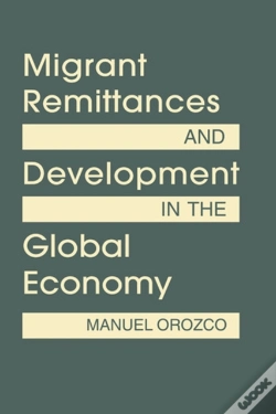 Capa do artigo Migrant Remittances And Development In The Global Economy