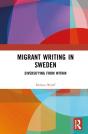 Migrant Writing In Sweden - Preview