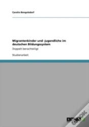 Capa do artigo Migrantenkinder Und -Jugendliche Im Deutschen Bildungssystem