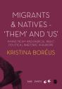 Migrants And Natives - Them And Us - Preview