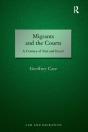 Migrants And The Courts - Preview
