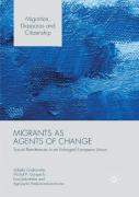 Migrants As Agents Of Change