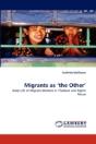 Migrants As 'The Other' - Preview