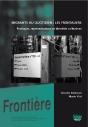 Migrants Au Quotidien : Les Frontaliers ; Pratiques, Représentations Et Identités Collectives - Preview