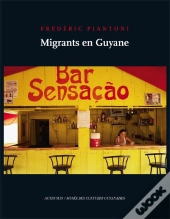 Migrants En Guyane