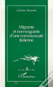 Migrants Et Non Migrants D'Une Communaute Italienne