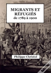 Capa do artigo Migrants Et Refugies De 1789 A 1900