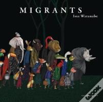 Migrants