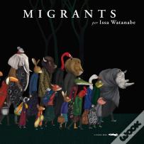 Migrants