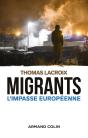 Migrants ; L'Impasse Européenne - Preview