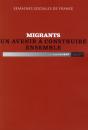 Migrants Un Avenir A Construire Ensemble - Preview