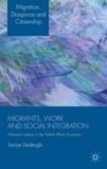Migrants, Work And Social Inclusion