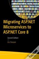 Migrating Asp.Net Microservices To Asp.Net Core 8