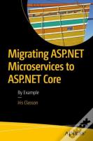 Migrating Asp.Net Microservices To Asp.Net Core