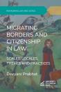 Migrating Borders And Citizenship In Law - Preview