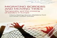 Migrating Borders And Moving Times