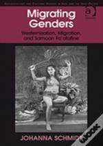 Migrating Genders