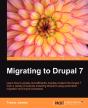 Migrating To Drupal 7 - Preview