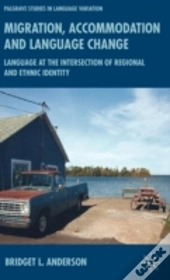 Migration Accommodation And Language Change