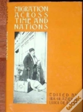 Migration Across Time And Nations