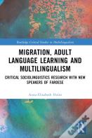 Migration, Adult Language Learning And Multilingualism