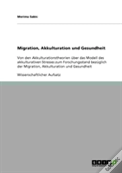 Capa do artigo Migration, Akkulturation Und Gesundheit
